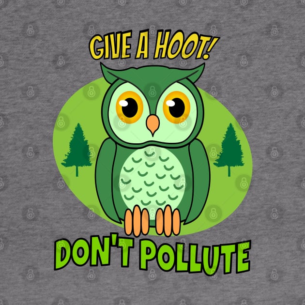 Give a hoot, dont pollute by sevav